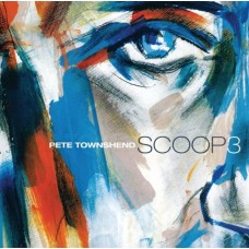 PETE TOWNSHEND-SCOOP 3 (2CD)