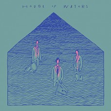 HOUSE OF WATERS-HOUSE OF WATERS (CD)