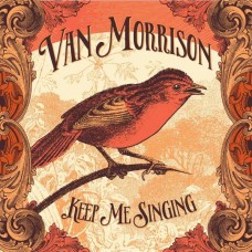 VAN MORRISON-KEEP ME SINGING -DELUXE- (LP)