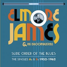 ELMORE JAMES & HIS BROOMDUSTER-SLIDE ORDER OF THE BLUES (2CD)