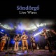 SONDORGO-LIVE WIRES (CD)
