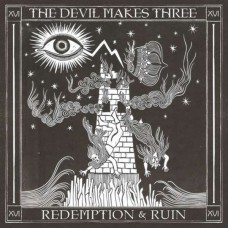 DEVIL MAKES THREE-REDEMPTION & RUIN (CD)