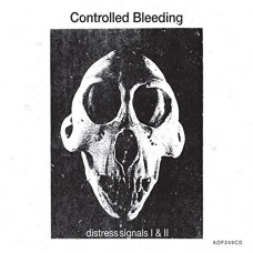 CONTROLLED BLEEDING-DISTRESS SIGNALS I & II (2CD)