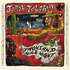 JONAH TOLCHIN-THOUSAND MILE NIGHT (LP)