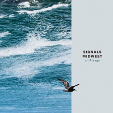 SIGNALS MIDWEST-AT THIS AGE (LP)