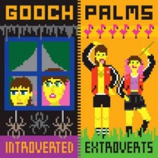 GOOCH PALMS-INTROVERTED EXTROVERTS (CD)