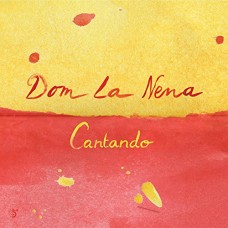 DOM LA LENA-CANTANDO (CD)