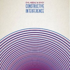 EVIL NEEDLE & SIVEY-CONSTRUCTIVE INTERFERENCE (LP)