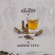 LACS & HARD TARGET-WELCOME TO DODGE CITY (CD)