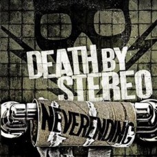 DEATH BY STEREO-NEVERENDING -LTD- (7")
