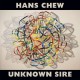 HANS CHEW-UNKNOWN SIRE (LP)
