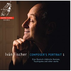 IVAN FISCHER-COMPOSER'S PORTRAIT 1 (CD)