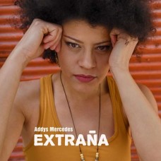 ADDYS MERCEDES-EXTRANA (LP)