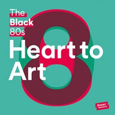 BLACK 80S-HEART TO ART (2LP)