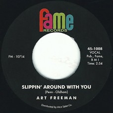 ART FREEMAN-SLIPPIN' AROUND WITH.. (7")