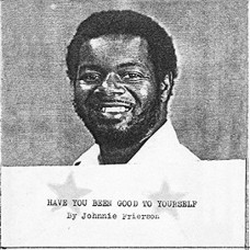 JOHNNIE FRIERSON-HAVE YOU BEEN GOOD TO.. (LP)