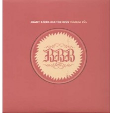 BRANT BJORK-SOMERA SOL (LP)
