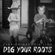 FLORIDA GEORGIA LINE-DIG YOUR ROOTS (CD)