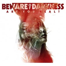 BEWARE OF DARKNESS-ARE YOU REAL? (LP)