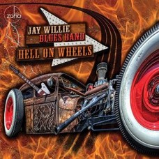 JAY WILLIE BLUES BAND-HELL ON WHEELS (CD)