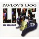 PAVLOV'S DOG-LIVE AND UNLEASHED  (CD)