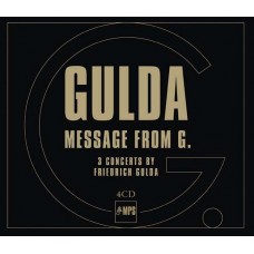 FRIEDRICH GULDA-MESSAGE FROM G (4CD)