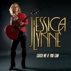 JESSICA LYNNE-CATCH ME IF YOU CAN (CD)