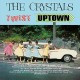 CRYSTALS-TWIST UPTOWN (LP)