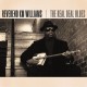 REVEREND KM WILLIAMS-REAL DEAL BLUES (CD)