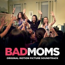 B.S.O. (BANDA SONORA ORIGINAL)-BAD MOMS (CD)