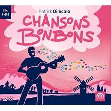 PATRICK DI SCALA-CHANSONS BONBONS (CD)