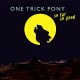 ONE TRICK PONY-SO FAR SO GOOD (LP)