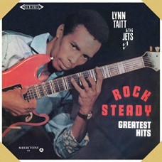 LYNN & JETTS TAITT-ROCK STEADY GREATEST HITS (LP)