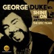 GEORGE DUKE-SHINE ON - THE ANTHOLOGY (2CD)