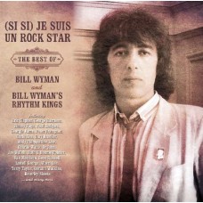 BILL WYMAN & RHYTHM KINGS-BEST OF - (SI SI) JE.. (2CD)