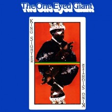 KING SIGHTER-ONE EYED GIANT (CD)