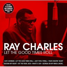 RAY CHARLES-LET THE GOOD TIMES ROLL (LP)