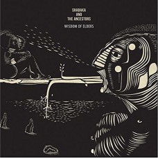 SHABAKA & THE ANCESTORS-WISDOM OF ELDERS (2LP)