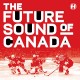 V/A-FUTURE SOUND OF CANADA (12")