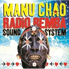 MANU CHAO-RADIO BEMBA SOUND SYSTEM (2LP+CD)