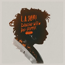 L.A. SALAMI-DANCING WITH BAD.. (CD)