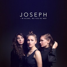 JOSEPH-I'M ALONE, NO YOU'RE NOT (CD)