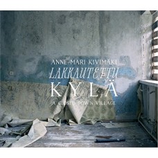 ANNE-MARI KIVIMAKI-LAKKAUTETTU KYLA (CD)