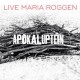 LIVE MARIA ROGGEN-APOKALUPTEIN (CD)