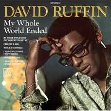 DAVID RUFFIN-MY WHOLE WORLD ENDED (CD)