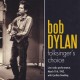 BOB DYLAN-FOLKSINGER'S CHOICE.. (CD)