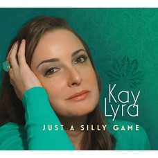 KAY LYRA-JUST A SILLY GAME -DIGI- (CD)