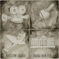 TWO COW GARAGE-BRAND NEW FLAG (CD)