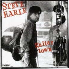 STEVE EARLE-GUITAR TOWN (LP)