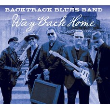 BACKTRACK BLUES BAND-WAY BACK HOME (CD)
